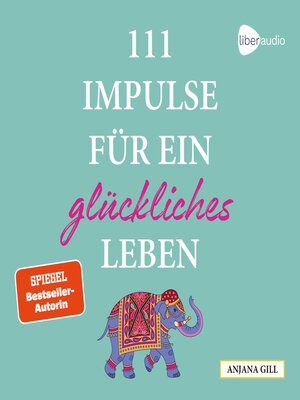 cover image of 111 Impulse für ein glückliches Leben